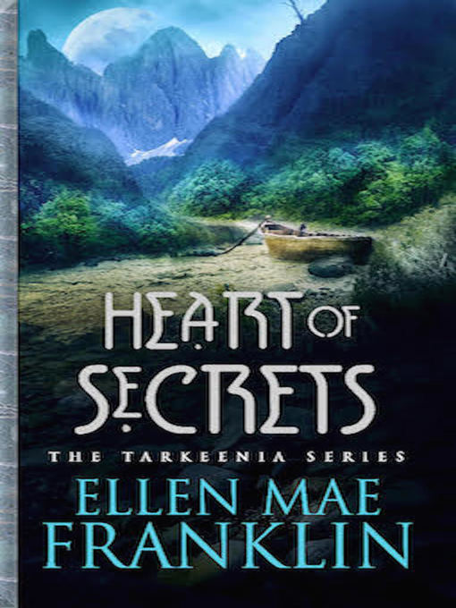 Title details for Heart of Secrets by Ellen Mae Franklin - Available